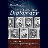 Algopix Similar Product 14 - Blue and Gray Diplomacy A History of