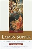 Algopix Similar Product 19 - The Lamb's Supper: Experiencing the Mass