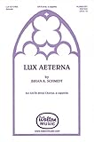 Algopix Similar Product 17 - Lux Aeterna SATB a cappella Brian A