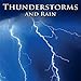 Algopix Similar Product 17 - Thunderstorms and Rain  Healing Nature