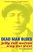 Algopix Similar Product 13 - Dead Man Blues Jelly Roll Morton Way