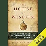Algopix Similar Product 7 - The House of Wisdom How the Arabs