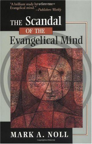 Algopix Similar Product 9 - The Scandal of the Evangelical Mind