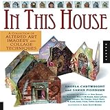 Algopix Similar Product 5 - In This House A Collection of Altered