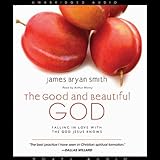Algopix Similar Product 11 - The Good and Beautiful God Falling in