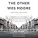 Algopix Similar Product 13 - The Other Wes Moore: One Name, Two Fates