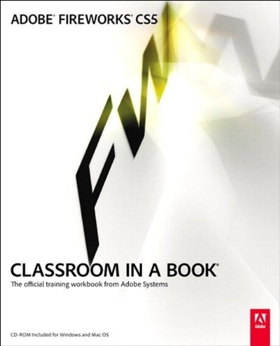 Algopix Similar Product 6 - Adobe Fireworks CS5 Classroom in a Book