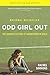 Algopix Similar Product 16 - Odd Girl Out The Hidden Culture of
