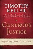 Algopix Similar Product 10 - Generous Justice How Gods Grace Makes