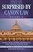 Algopix Similar Product 3 - Surprised by Canon Law More Questions