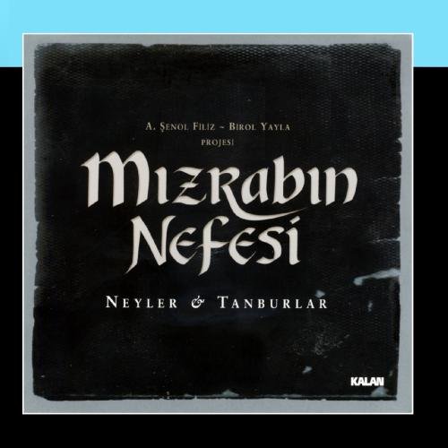 Algopix Similar Product 5 - Mizrabin Nefesi - Neyler & Tanburlar
