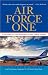 Algopix Similar Product 7 - Air Force One A History of the