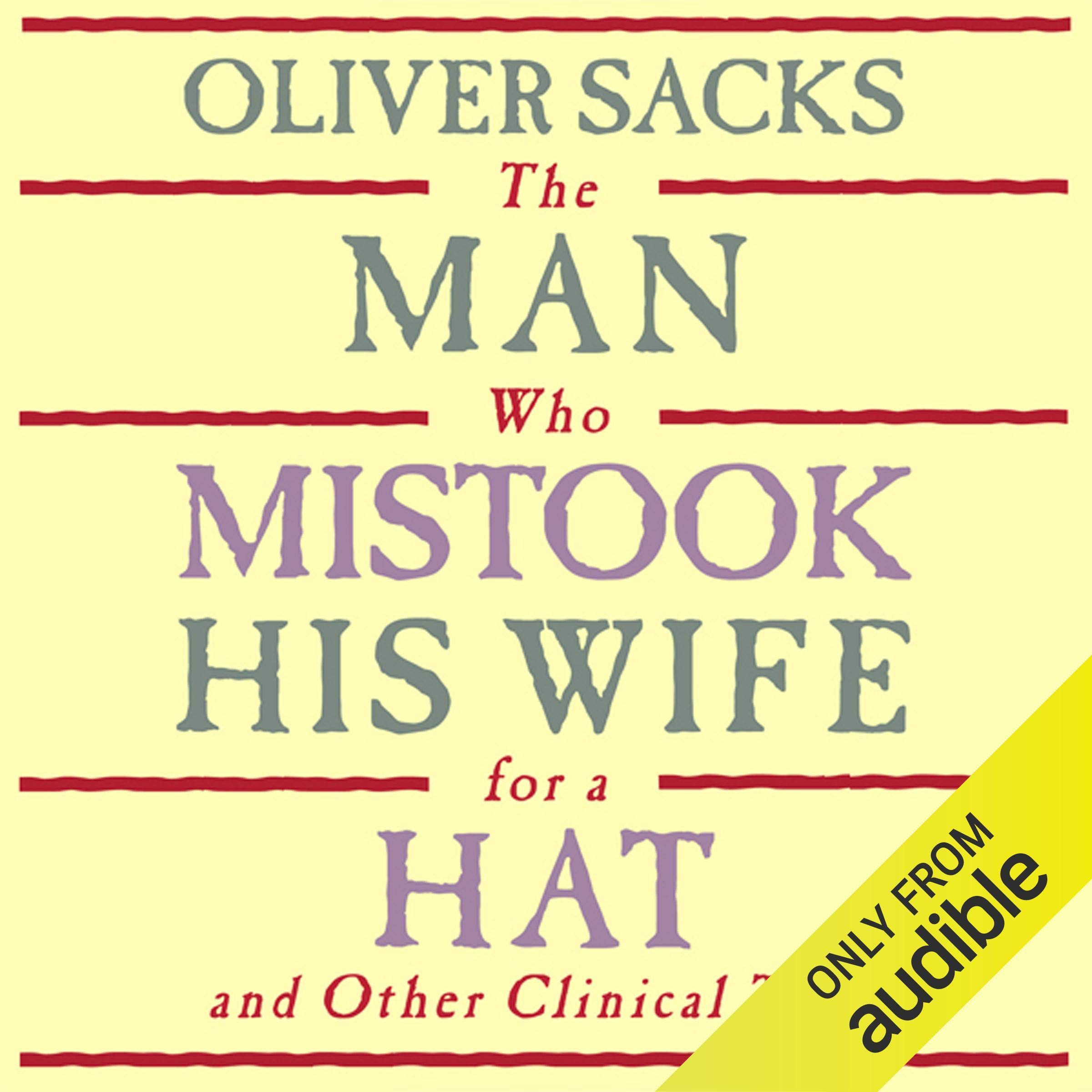 Algopix Similar Product 9 - The Man Who Mistook His Wife for a Hat