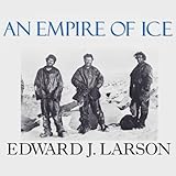 Algopix Similar Product 14 - An Empire of Ice Scott Shackleton