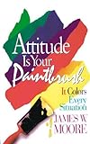Algopix Similar Product 17 - Attitude is Your Paintbrush with