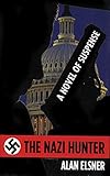 Algopix Similar Product 17 - The Nazi Hunter: A Novel of Suspense