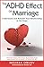 Algopix Similar Product 13 - The ADHD Effect on Marriage Understand
