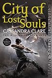 Algopix Similar Product 20 - City of Lost Souls The Mortal