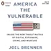 Algopix Similar Product 14 - America the Vulnerable Inside the New