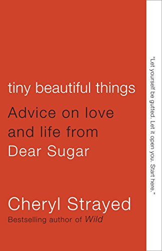 Algopix Similar Product 17 - Tiny Beautiful Things Advice on Love