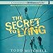 Algopix Similar Product 16 - The Secret to Lying