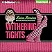 Algopix Similar Product 14 - Withering Tights The Misadventures of