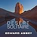 Algopix Similar Product 19 - Desert Solitaire A Season in the