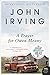 Algopix Similar Product 18 - A Prayer for Owen Meany: A Novel