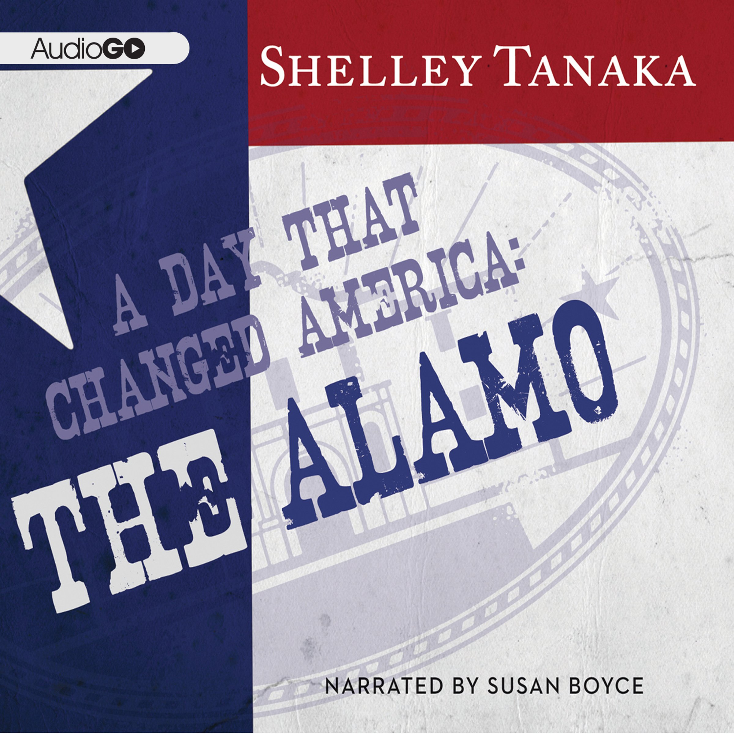Algopix Similar Product 8 - A Day That Changed America: The Alamo
