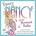 Algopix Similar Product 16 - Fancy Nancy and the Mermaid Ballet