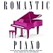 Algopix Similar Product 7 - Romantic Piano Music Instrumental