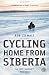Algopix Similar Product 8 - Cycling Home from Siberia 30000