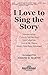Algopix Similar Product 2 - Shawnee Press I Love To Sing The Story