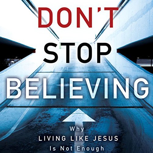 Algopix Similar Product 7 - Dont Stop Believing Why Living Like