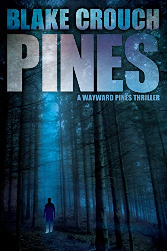 Algopix Similar Product 10 - Pines The Wayward Pines Trilogy Book