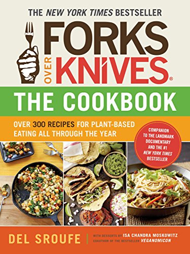 Algopix Similar Product 18 - Forks Over KnivesThe Cookbook Over