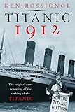 Algopix Similar Product 10 - Titanic 1912 The original news