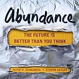 Algopix Similar Product 19 - Abundance The Future Is Better Than