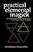 Algopix Similar Product 11 - Practical Elemental Magick A guide to