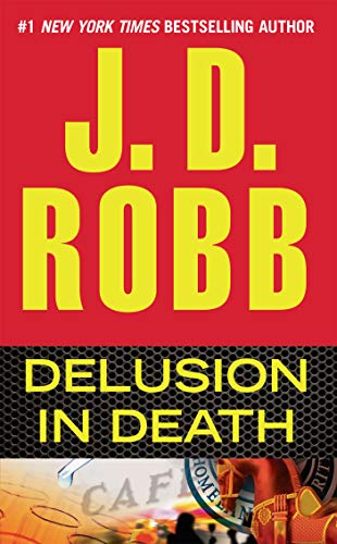 Algopix Similar Product 7 - Delusion in Death (In Death, Book 35)