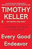 Algopix Similar Product 6 - Every Good Endeavor Connecting Your
