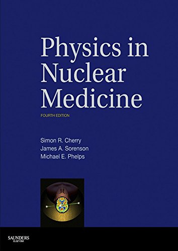 Algopix Similar Product 18 - Physics in Nuclear Medicine E-Book