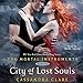 Algopix Similar Product 15 - City of Lost Souls Mortal Instruments