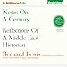 Algopix Similar Product 14 - Notes on a Century Reflections of a