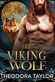 Algopix Similar Product 13 - Her Viking Wolf Alpha Kings Book 1