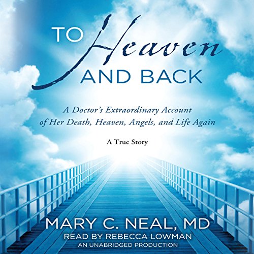 Algopix Similar Product 12 - To Heaven and Back A Doctors