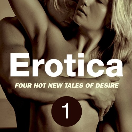 Algopix Similar Product 15 - Erotica Volume 1 Four Hot New Tales of