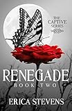 Algopix Similar Product 7 - Renegade (The Captive Series Book 2)