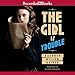 Algopix Similar Product 16 - The Girl Is Trouble Sequel to The Girl