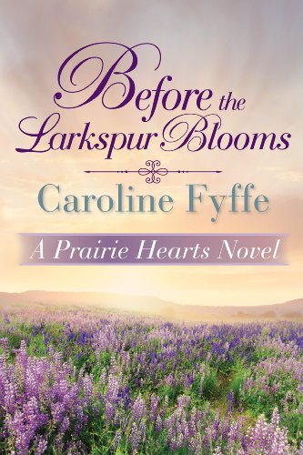 Algopix Similar Product 2 - Before the Larkspur Blooms A Prairie